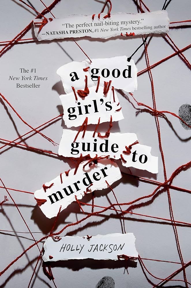 The cover of A Good Girls Guide to Murder created by Casey Moses. 