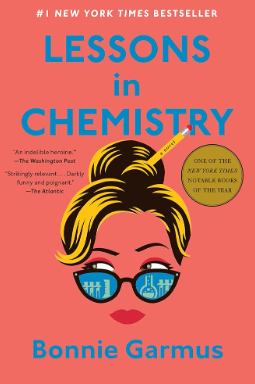 The Cover of Lessons in Chemistry by Bonnie Garmus. 