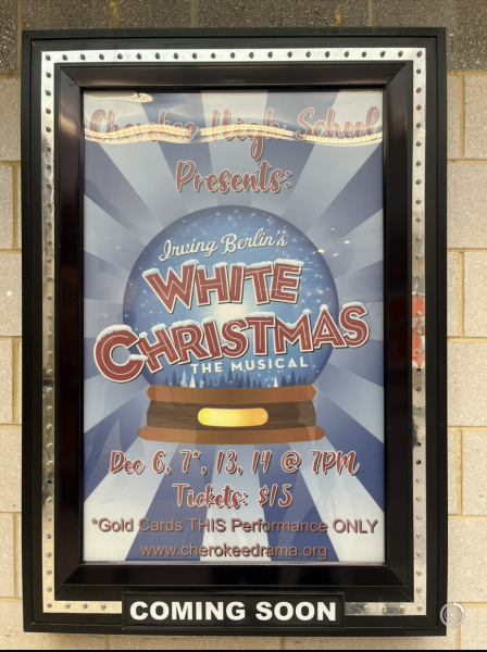 The poster for "White Christmas" hangs in the Cherokee PAC lobby. 